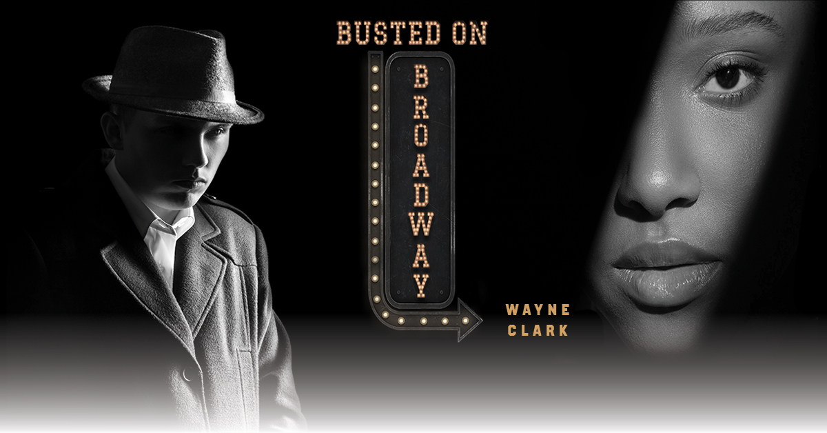 image text: busted on Broadway. photo of a detective and woman in shadow