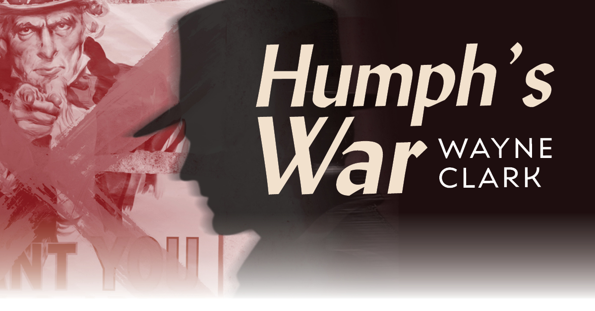 Humph's War by Wayne Clark